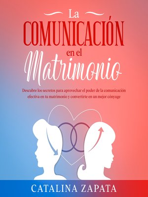 La comunicación en el matrimonio - Audiobook